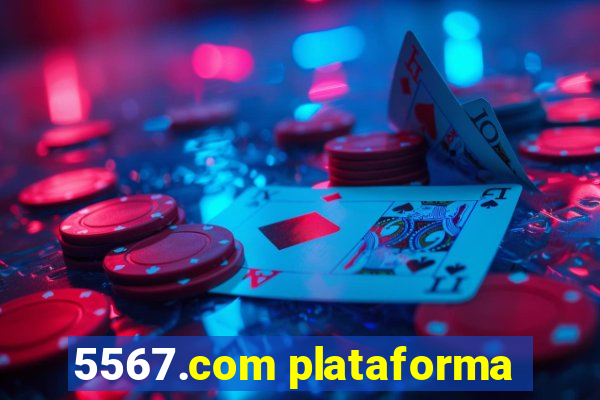 5567.com plataforma